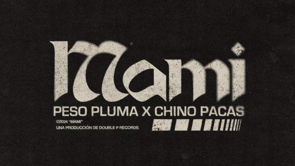 MAMI Lyrics (English Translation) - Peso Pluma